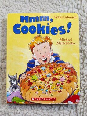 Mmm Cookies! Robert Munsch Board Book Scholastic Canada Children Baby Toddler